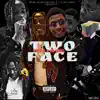 UmmNa - Two Face (feat. Lil Quill) - Single